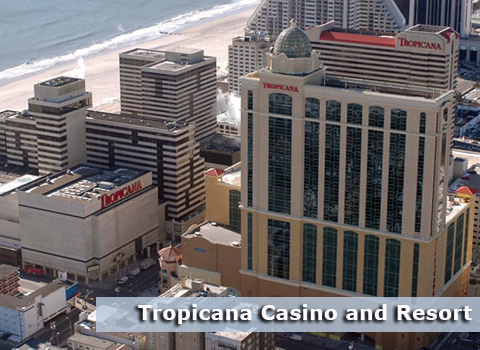 Tropicana Casino and Resort