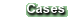 Cases