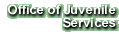 Office of Juvenile Services