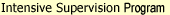Intensive Supervision Program
