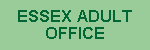 Essex Adult Office