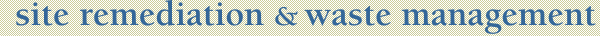 site remediation & waste management
