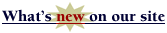 What's new on our site