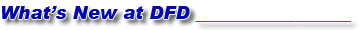 What's New at DFD