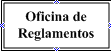 Oficina de Reglamentos