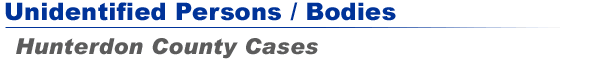 Unidentified Persons / Bodies - Mercer County Cases