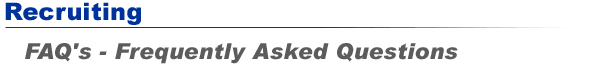 Recruiting - Frequently Asked Questions