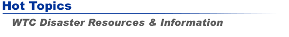 Highlights - World Trade Center Disaster Resources & Information