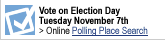 Find Your Polling Place - Vote on Election Day!