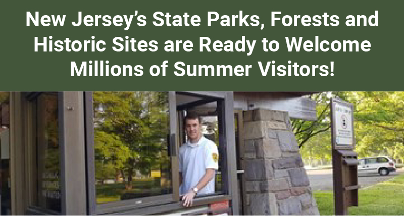 Murphy Administration Invites Public to Enjoy State Parks, Forests and Historic Sites Showcasing New Jersey’S Natural Beauty and History 