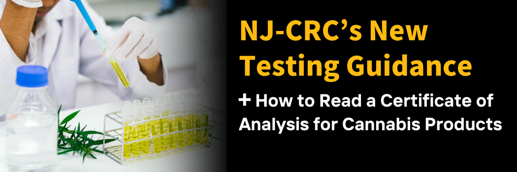 Cannabis Testing Guidelines and How to Read a Certificate of Analysis