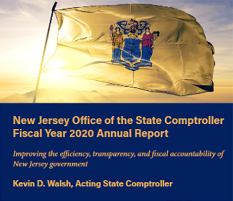 photo: screen shot of STATE OF NEW JERSEYOFFICE OF THE STATE COMPTROLLE FY2020 RANNUAL REPORT