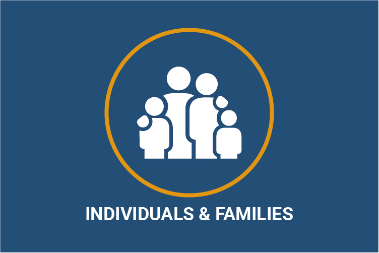Learn more about Individuals & Families Programs >