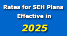 Get Rates for SEH Plans Effective in 2025