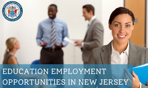 Education Employment Opportunities in New Jersey