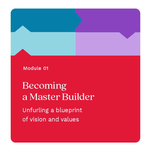 Module 1 Becoming a Master Builder