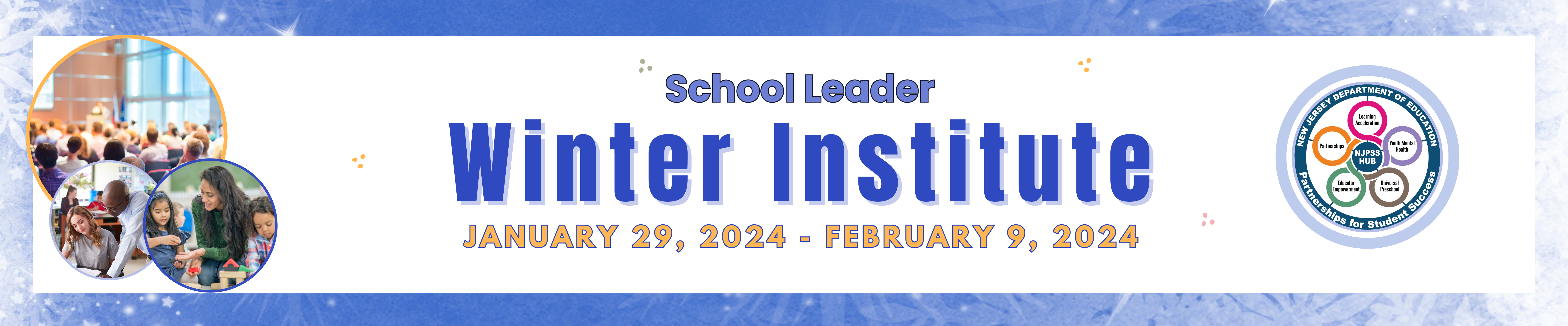 winter institute banner with border inviting guests to join us for training in January and February of 2024 with the logo for the winter institute on the right hand side with three other images of educators and students on the left