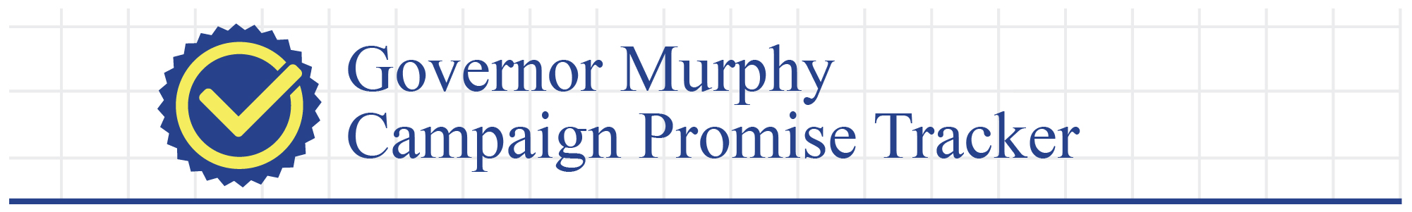 Governor Murphy Campaign Promise Tracker