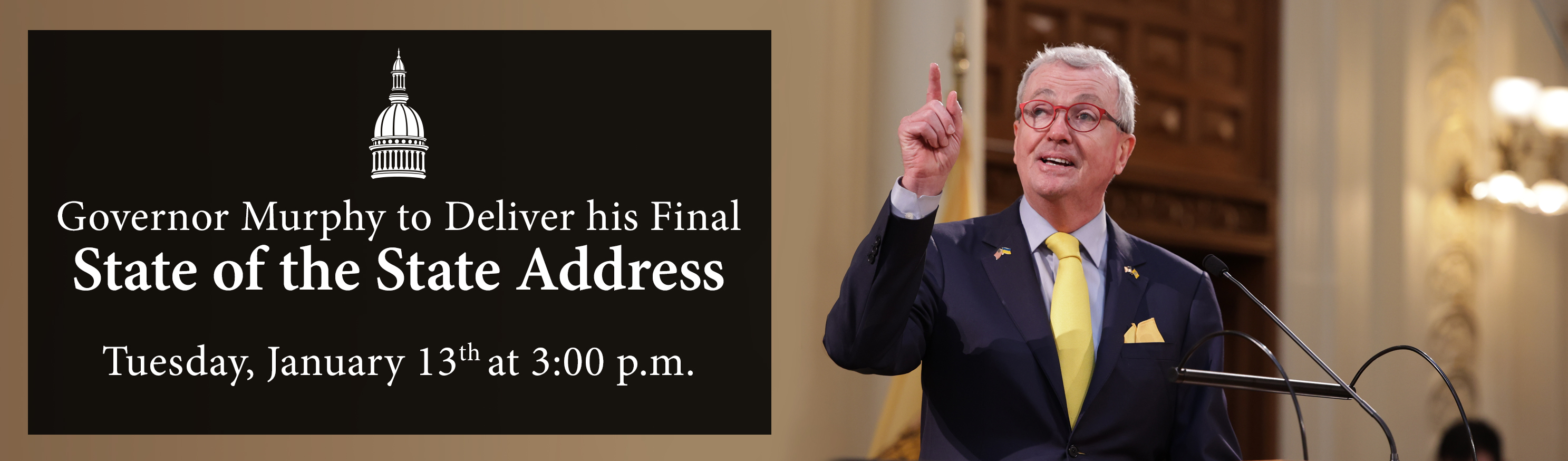 Governor Phil Murphy final State of the State Address -  Tuesday, January 13
