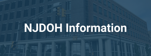 NJDOH Information. Background image is the Judith M. Persichilli building, New Jersey Department of Health State office building in Trenton, New Jersey.