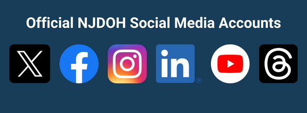 Official NJDOH social media accounts. Logos for social media companies from left to right: Twitter, Facebook, Instagram, LinkedIn, and YouTube on a navy background.