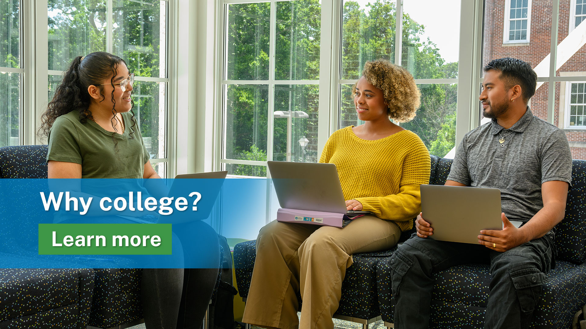 Why college Learn More