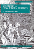Workers in New Jersey - NJ History Series